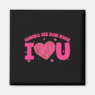 Imán Concha Mira Cuánto Te Amo Concha San Valentín