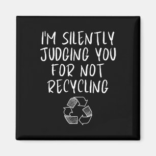 Imán Conciencia ambiental Humor Reciclaje de cosechas E