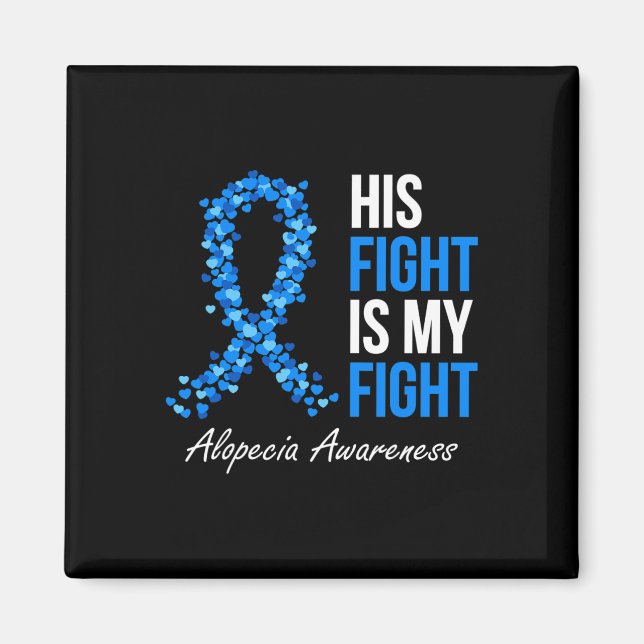 Imán Conciencia de Alopecia Su Lucha Es Mi Lucha Que Us (Frente)