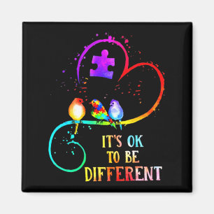 Imán Conciencia del autismo Está bien ser diferente amo