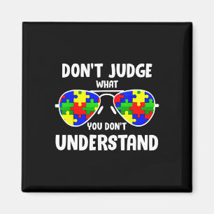 Imán Conciencia sobre el Autismo - No Juzgues lo que no