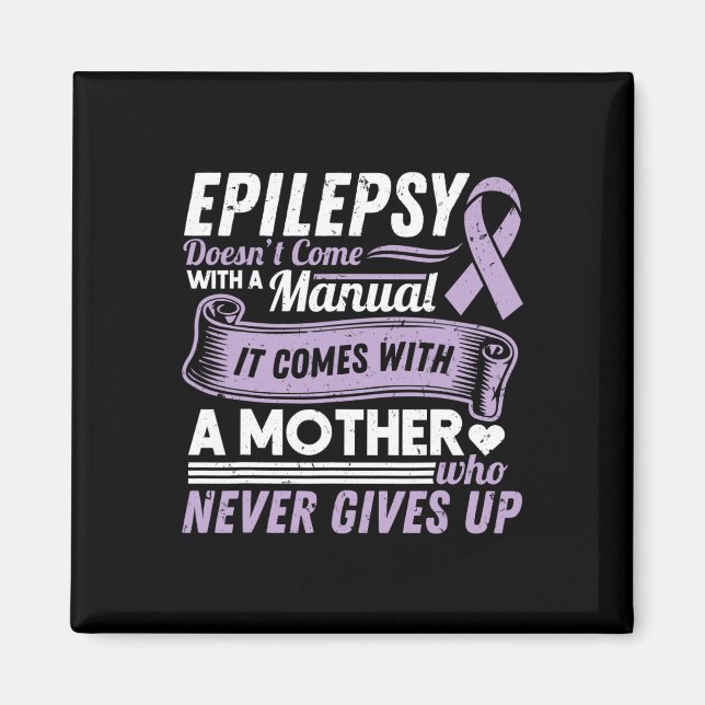 Imán Conciencia sobre la epilepsia que mamá no viene co (Frente)