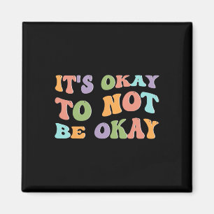 Imán Concienciación Sanitaria El Girasol Está Bien No E