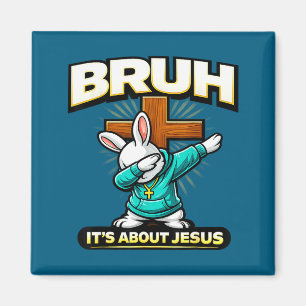 Imán Conejo de Pascua cristiano divertido bruh sobre Je