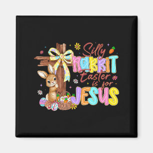 Imán Conejo tonto la pascua es para Jesús niños niñas m