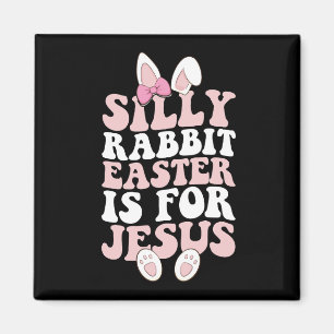 Imán Conejo tonto la Pascua es para Jesús Pascua genial