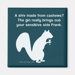 Imán Confesión de un cóctel con la ardilla