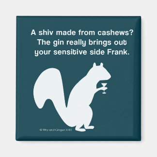 Imán Confesión de un cóctel con la ardilla