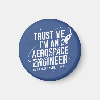 Imán Confía en mí, soy un ingeniero aeroespacial Espaci