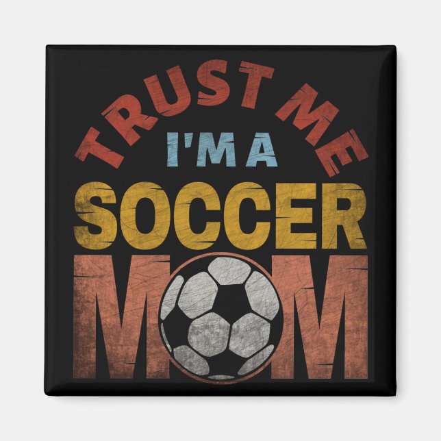 IMÁN CONFÍA EN MÍ SOY UNA MAMÁ DE FÚTBOL (Frente)