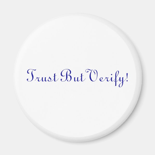 Imán Confiar pero verificar! (Frente)