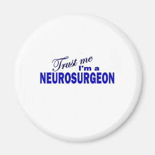 Imán Confíe en que yo es neurocirujano