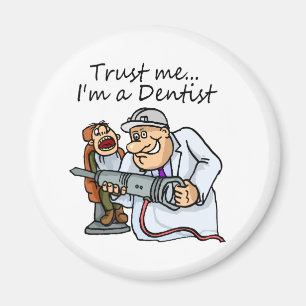 Imán Confíeme en Im un dentista
