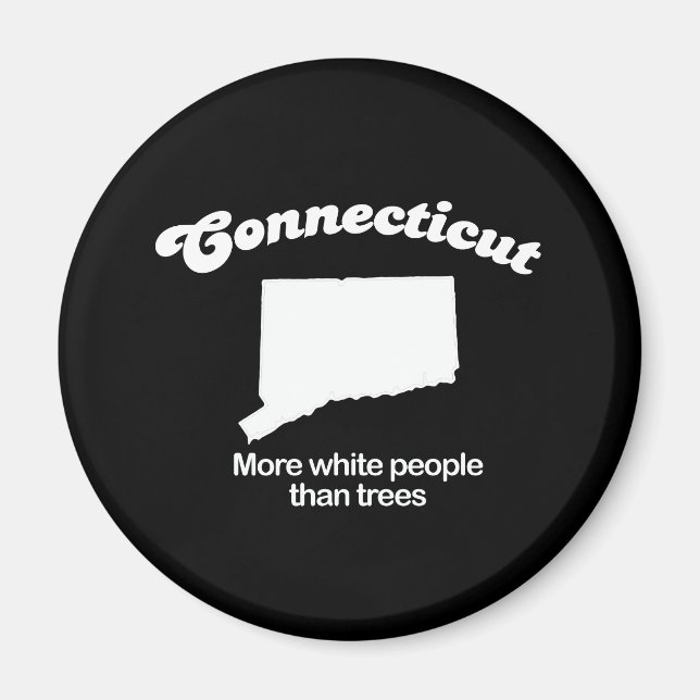 Imán Connecticut - Más gente blanca que camiseta de árb (Frente)