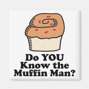 Imán conozco al hombre del muffin