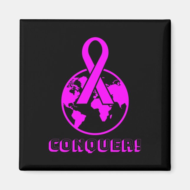 Imán ¡CONQUISTE! el mundo - luchar contra el cáncer de  (Frente)