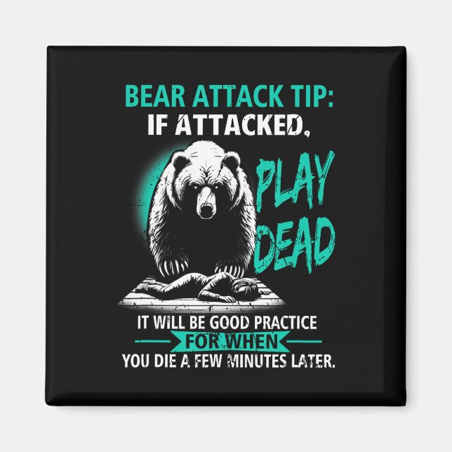 Imán Consejo de ataque de oso de camping Finge estar mu (Frente)