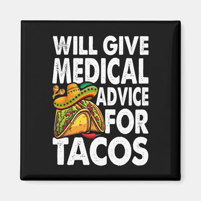 Imán Consejos Médicos Para Tacos Mexicanos Cinco De May (Frente)