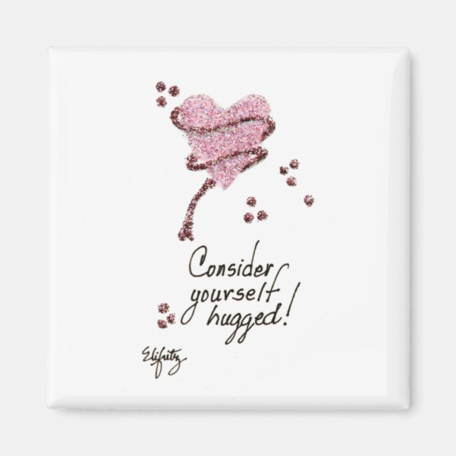 Imán Consider Yourself Hugged (Frente)