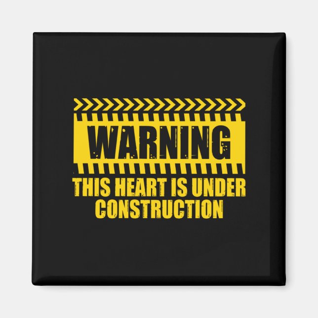 Imán Construction Warning Valentines Day Heart Under Co (Frente)