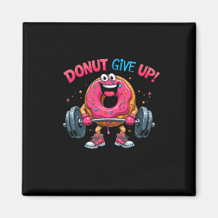 Imán Constructor De Cuerpo Donut Deja De Dar Humor Chis