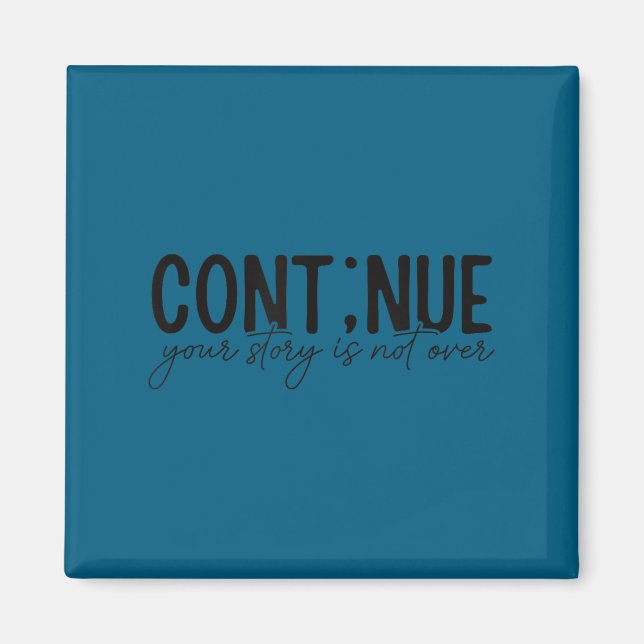 Imán Cont;nue Semicolon Mental Health Awareness Insrati (Frente)