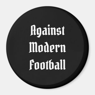 Imán Contra el fútbol moderno