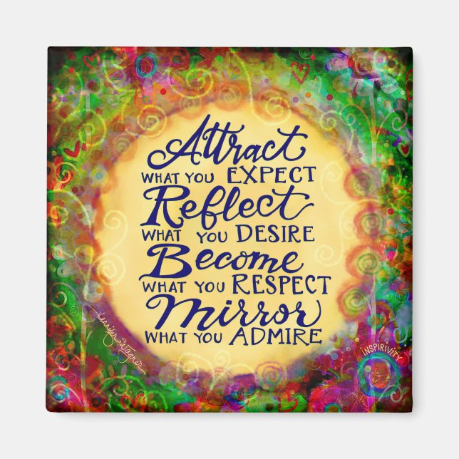 Imán Conviértete en lo que buscas en otros (Frente)