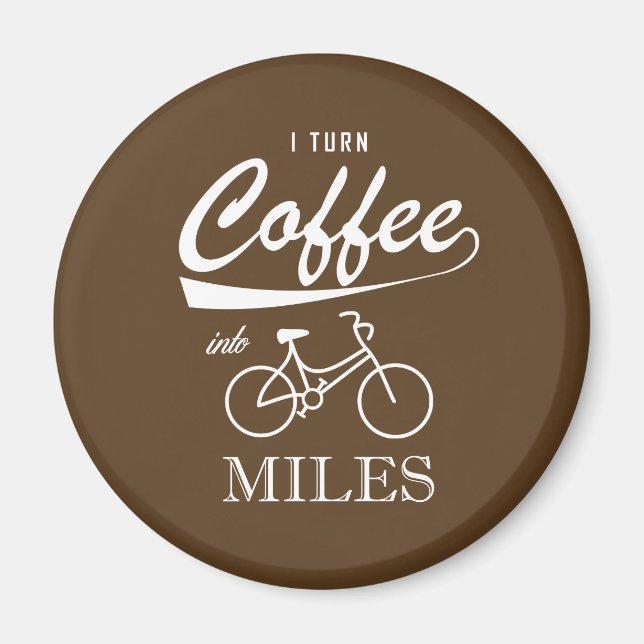 Imán Convierto El Café En Millas (Frente)