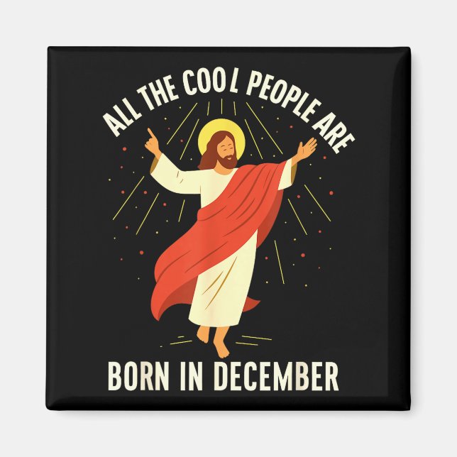 Imán Cool People Are Born In December Christian  (Frente)