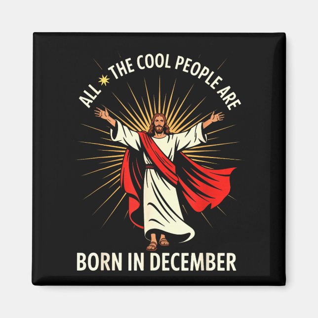 Imán Cool People Are Born In December Christian Christm (Frente)