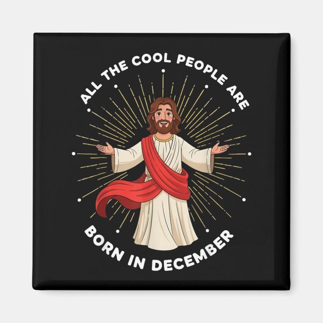 Imán Cool People Are Born In December Christian Christm (Frente)