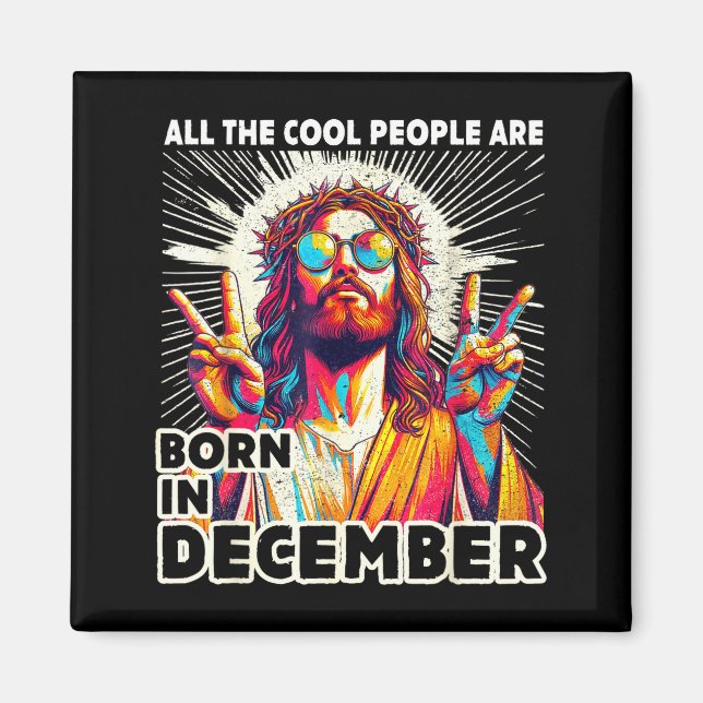 Imán Cool People Are Born In December Christian Christm (Frente)