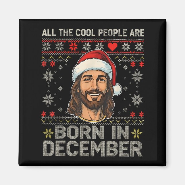 Imán Cool People Are Born In December Christian Christm (Frente)