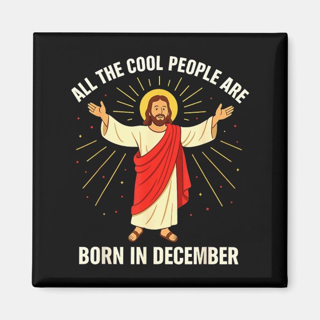 Imán Cool People Are Born In December Christian Christm (Frente)