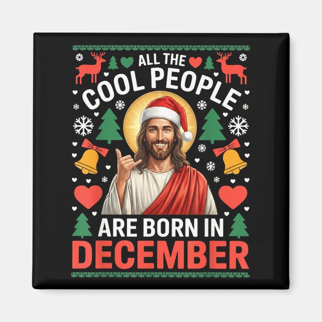 Imán Cool People Are Born In December Christian Christm (Frente)