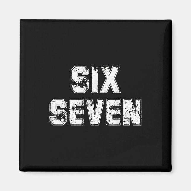 Imán Cool Six Seven Número Gen Alpha Jerga 6 7 Tendenci (Frente)