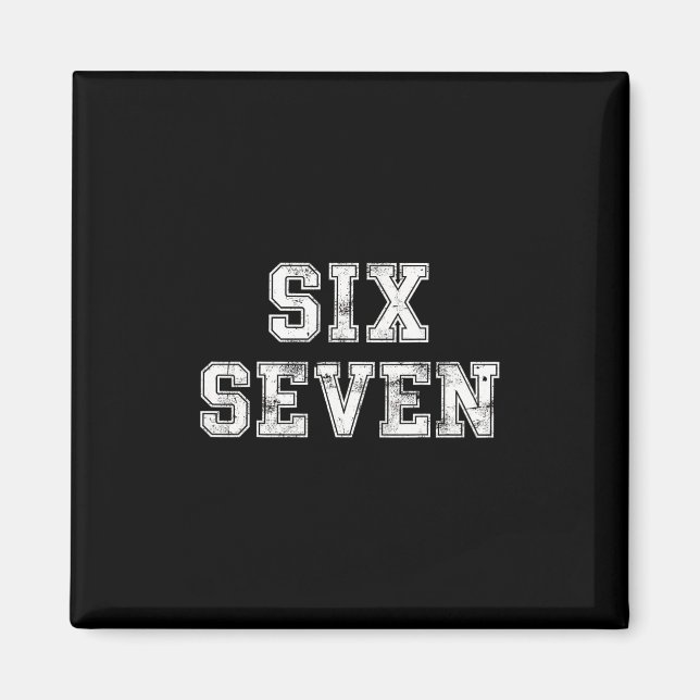 Imán Cool Six Seven Número Gen Alpha Slang 6 7 Tendenci (Frente)