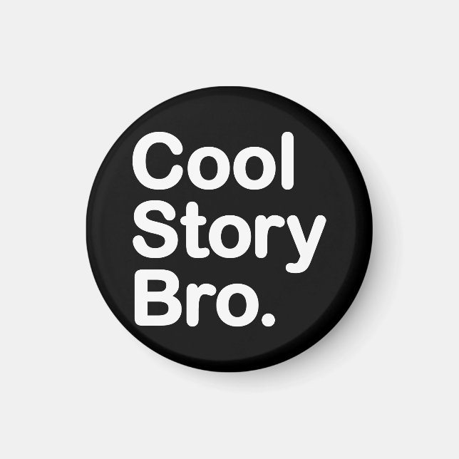 Imán Cool Story Bro (Frente)