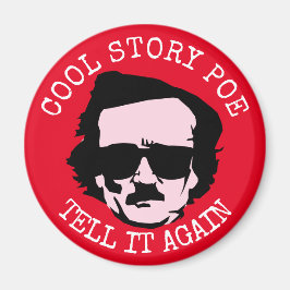Imán Cool Story Poe