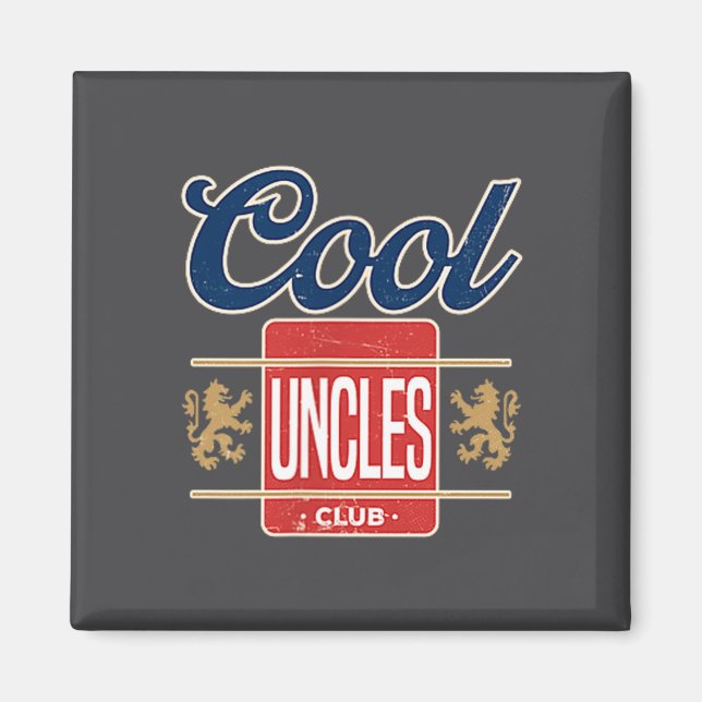 Imán Cool Uncles Club For New Uncle Father's Day Uncle  (Frente)