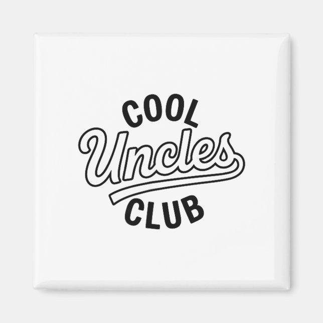 Imán Cool Uncles Club Uncle Ever Funny Cket Fathers Day (Frente)