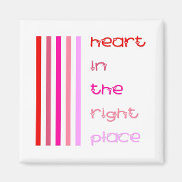 Imán Corazón en el lugar correcto