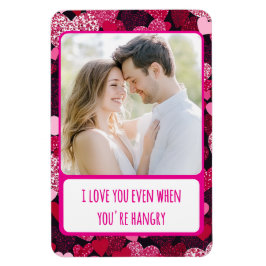 Imán Corazones rosados espumosos cuando tienes hambre f