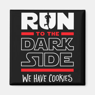 Imán Corre a el lado oscuro Tenemos galletas