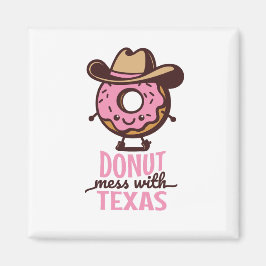 Imán Corte Donut Mess con felina de Texas
