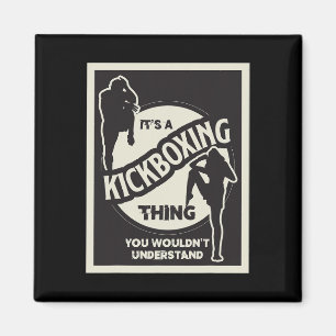 Imán Cosa de Kickboxing que no entenderías Arte Marcial