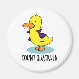 Imán Count Quackula Funny Duck Pun