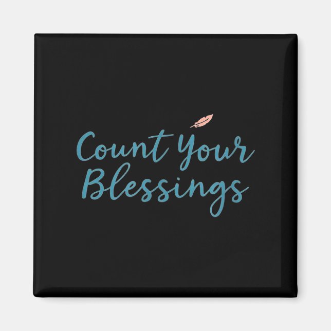 Imán Count Your Blessings – Insrational Faith Christian (Frente)
