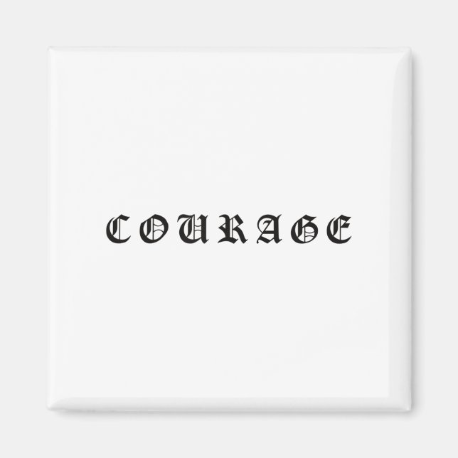 Imán Courage One Word Insrational Motivational Quote Wo (Frente)